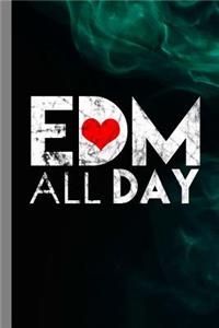 EDM All Day