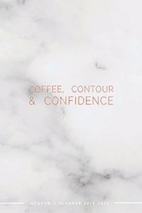 Coffee, Contour & Confidence Academic Planner 2019-2020