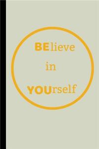 Believe In Yourself
