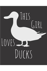 This Girl Loves Ducks