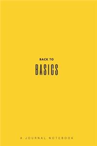 Back to Basic a Journal Notebook (Yellow)