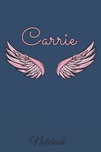 Carrie Notebook: A beautiful personalized angel wings soft cover notebook with 100 lined pages in 6x9 inch format. Personal Diary Personalized Journal Customized Jou