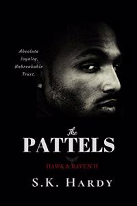 Pattels: HAWK & RAVEN II: Absolute loyalty, Unbreakable trust