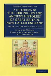 Collection of the Chronicles and Ancient Histories of Great Britain, Now Called England 3 Volume Set