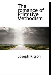 The Romance of Primitive Methodism