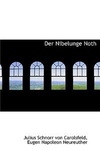 Der Nibelunge Noth