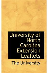 University of North Carolina Extension Leaflets