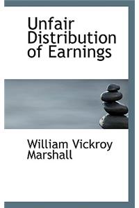 Unfair Distribution of Earnings