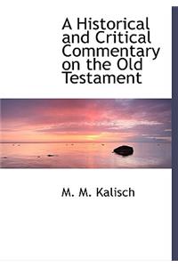 A Historical and Critical Commentary on the Old Testament