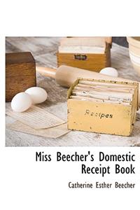 Miss Beecher's Domestic Receipt Book