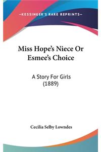 Miss Hope's Niece Or Esmee's Choice