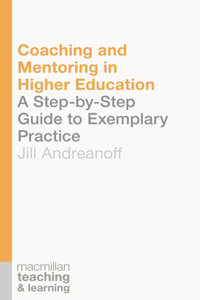 Coaching and Mentoring in Higher Education