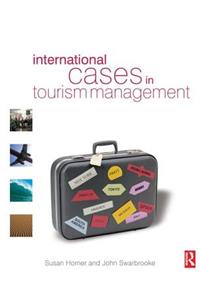 International Cases in Tourism Management