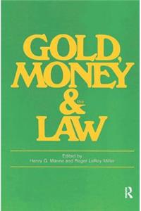 Gold, Money and the Law