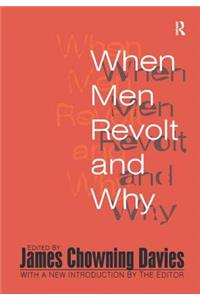 When Men Revolt and Why