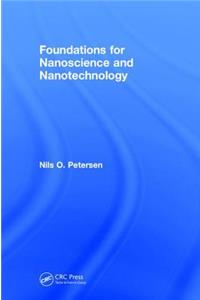 Foundations for Nanoscience and Nanotechnology