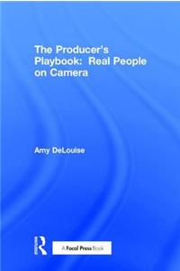 Producer's Playbook: Real People on Camera