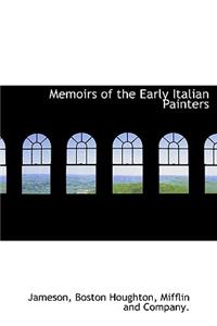 Memoirs of the Early Italian Painters