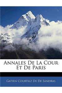 Annales De La Cour Et De Paris