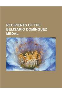 Recipients of the Belisario Domnguez Medal