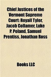 Chief Justices of the Vermont Supreme Court