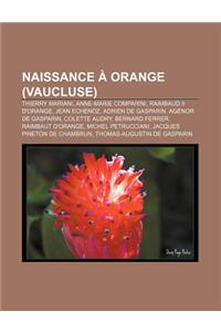 Naissance a Orange (Vaucluse)