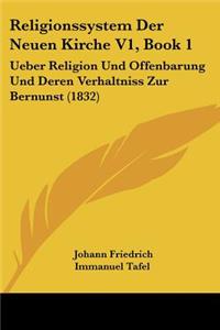 Religionssystem Der Neuen Kirche V1, Book 1