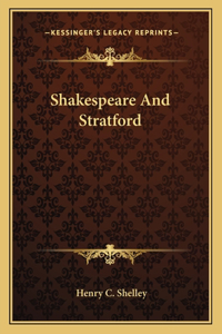 Shakespeare and Stratford