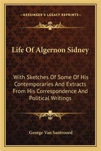 Life Of Algernon Sidney