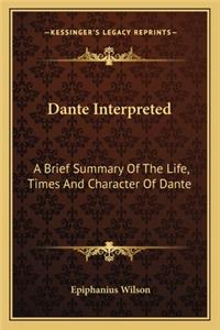 Dante Interpreted