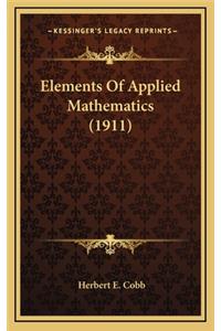 Elements of Applied Mathematics (1911)