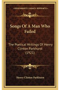 Songs of a Man Who Failed