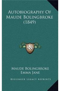 Autobiography of Maude Bolingbroke (1849)
