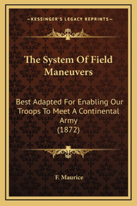 The System of Field Maneuvers