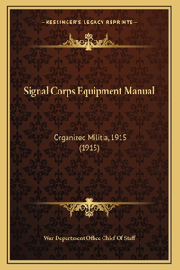 Signal Corps Equipment Manual