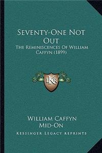 Seventy-One Not Out