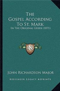 The Gospel According To St. Mark