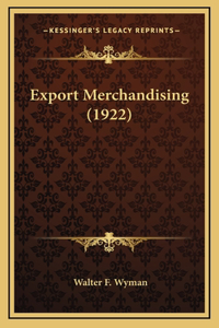 Export Merchandising (1922)