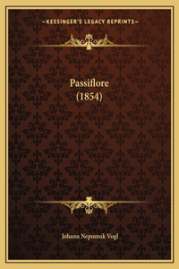 Passiflore (1854)