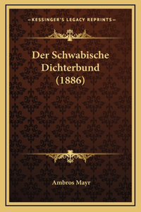 Der Schwabische Dichterbund (1886)