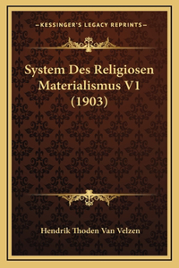 System Des Religiosen Materialismus V1 (1903)