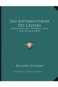 Das Kathakautukam Des Crivara