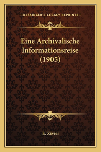 Eine Archivalische Informationsreise (1905)