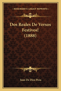 Dos Reales De Versos Festivos! (1888)