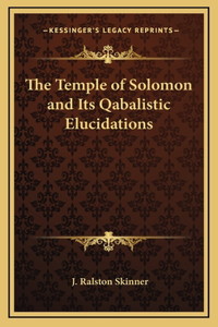 Temple of Solomon and Its Qabalistic Elucidations