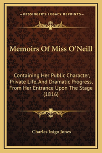 Memoirs Of Miss O'Neill