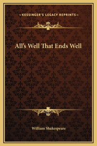 All's Well That Ends Well