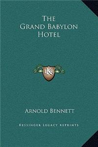 The Grand Babylon Hotel