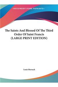 The Saints and Blessed of the Third Order of Saint Francis