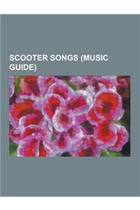 Scooter Songs (Music Guide)